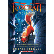 The Taken (Foxcraft, Book #1)
