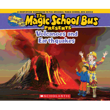 The Magic School Bus Presents: Volcanoes & Earthquakes