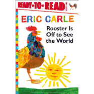 Rooster Is Off to See the World/Ready-To-Read Level 1