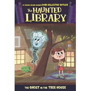 Haunted Library #7 The Ghost in the Tree House