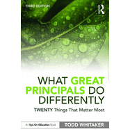 What Great Principals Do Differently: Twenty Things That Matter Most