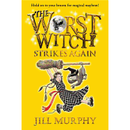 The Worst Witch Strikes Again ( Worst Witch #4 )