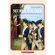 The Secret Soldier: The Story of Deborah Sampson: The Story of Deborah Sampson - Paperbound