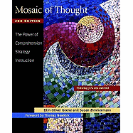 Mosaic of Thought: The Power of Comprehension Strategy Instruction (2ND ed.)