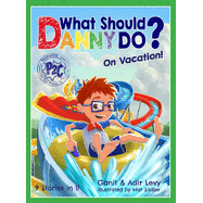 What Should Danny Do? on Vacation