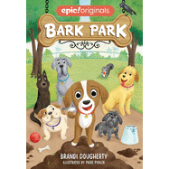 Bark Park ( Bark Park #1 )