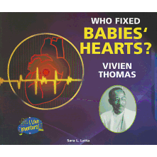 Who Fixed Babies' Hearts?