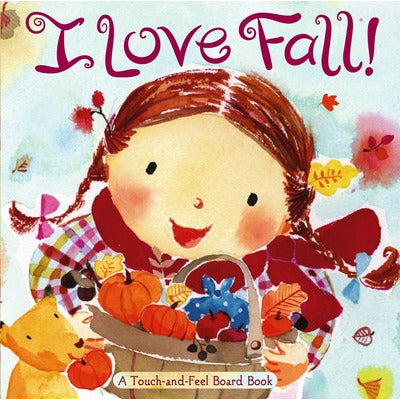 I Love Fall! - Board book