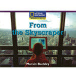 National Geographic: Windows on Literacy: From the Skyscraper