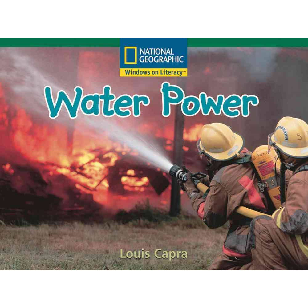 National Geographic: Windows on Literacy: Water Power