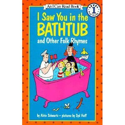 I Saw You in the Bathtub and Other Folk Rhymes