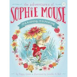 The Adventures of Sophie Mouse #10: It's Raining, It's Pouring