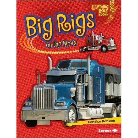 Big Rigs on the Move