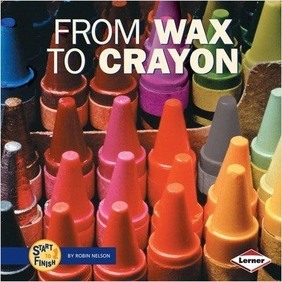 From Wax to Crayon