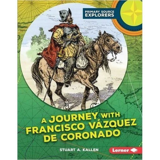 A Journey with Francisco Vázquez de Coronado