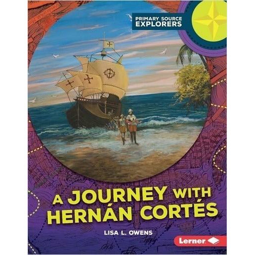 A Journey with Hernán Cortés