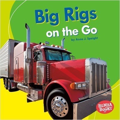 Big Rigs on the Go