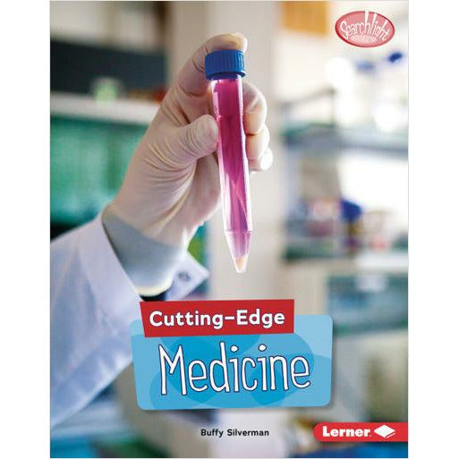 Cutting-Edge Medicine