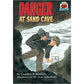 Danger At Sand Cave