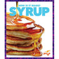 How Is It Made? Syrup