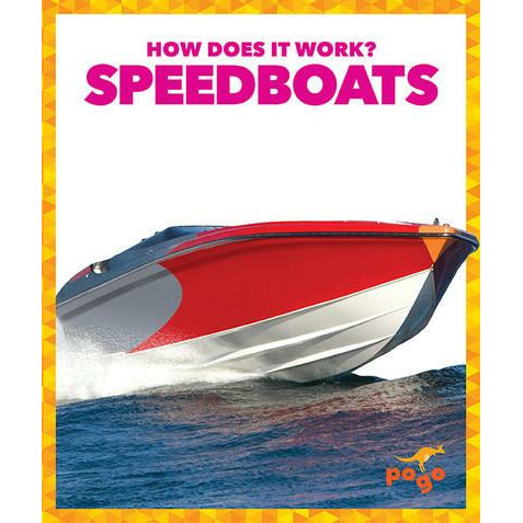 How Does It Work? Speedboats