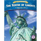 Let's Celebrate America: The Statue of Liberty -A Welcome Gift