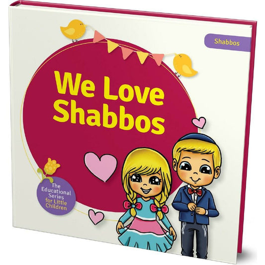 We Love Shabbos