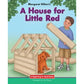 A House For Little Red