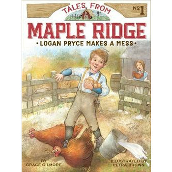 Tales from Maple Ridge #1: Logan Pryce Makes a Mess