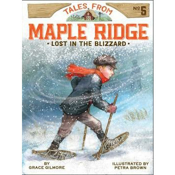 Tales from Maple Ridge #5: Lost in the Blizzard