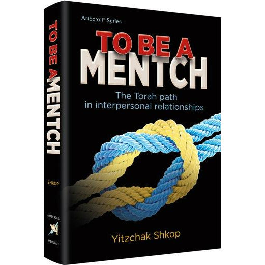 To Be a Mentch