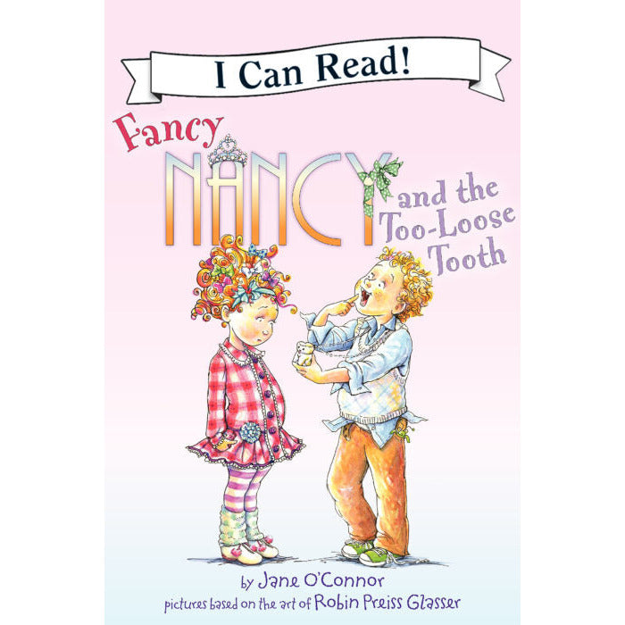 Fancy Nancy and the Too-Loose Tooth