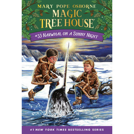 Magic Tree House #33: Narwhal on a Sunny Night