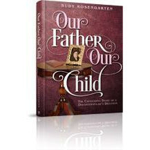 Our Father, Our Child - [product_SKU] - Menucha Publishers Inc.