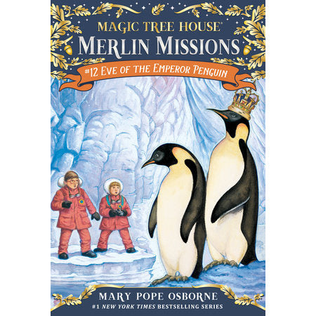 Magic Tree House #12: Eve of the Emperor Penguin