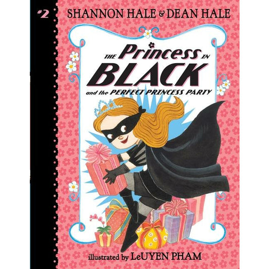 The Princess in Black and the Perfect Princess Party Book #2