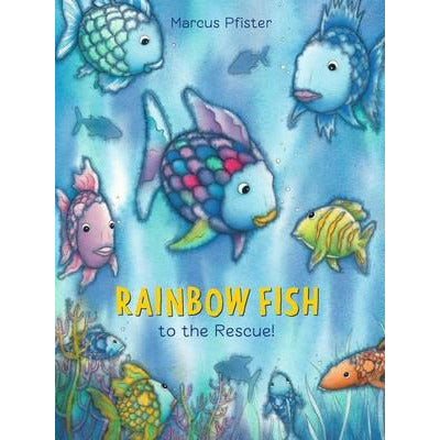 Rainbow Fish to the Rescue