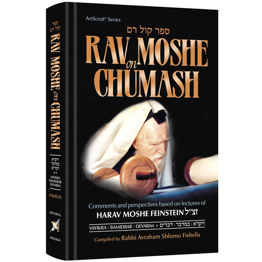 Rav Moshe on Chumash Vol 2