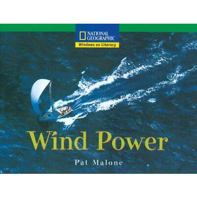 National Geographic: Windows on Literacy: Wind Power