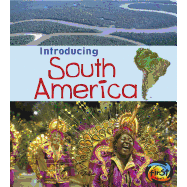 Introducing South America ( Introducing Continents )