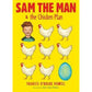 Sam the Man and the Chicken Plan