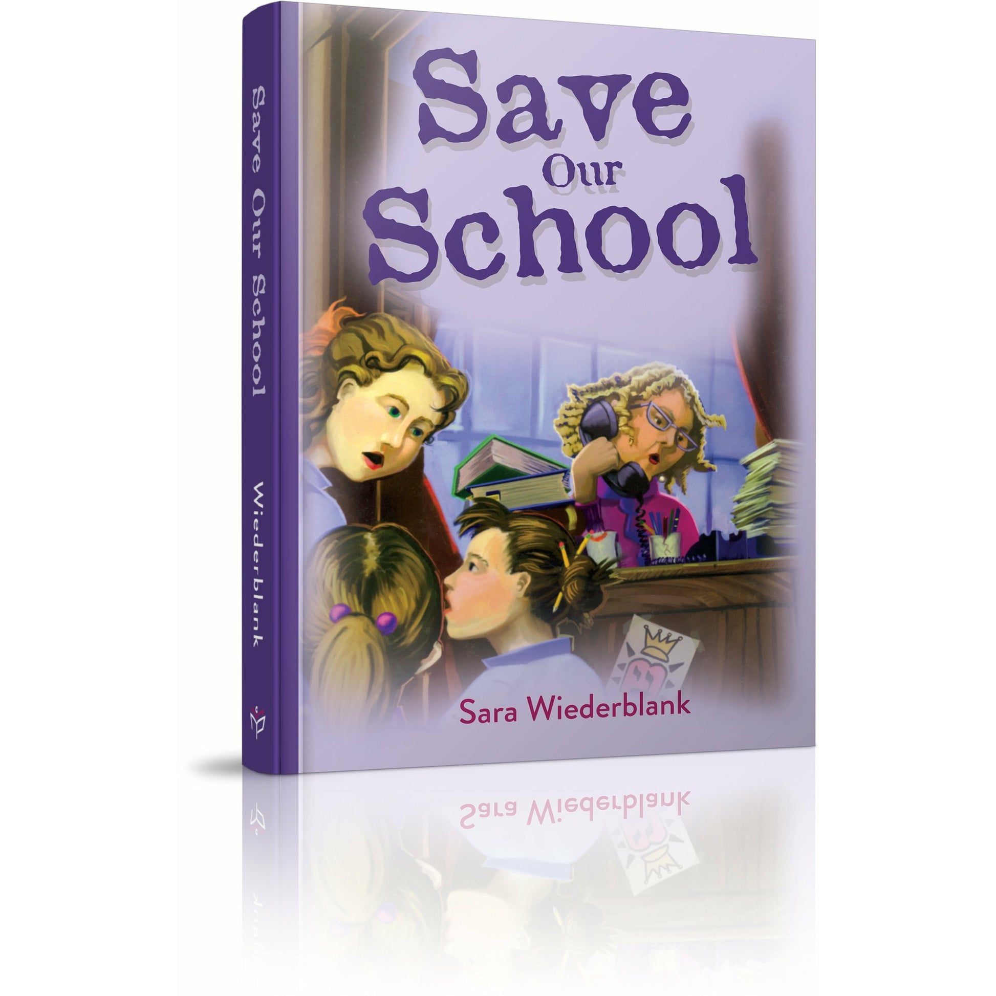 Save Our School - [product_SKU] - Menucha Publishers Inc.