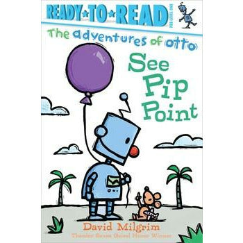 The Adventures of Otto: See Pip Point