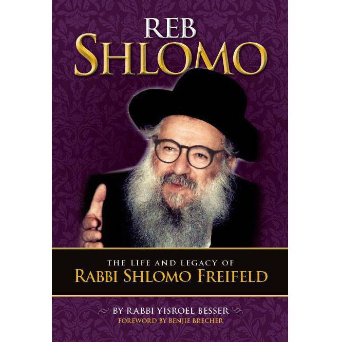 Reb Shlomo - The life and legacy of Rabbi Shlomo Freifeld – Menucha ...