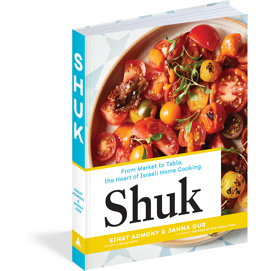 Shuk From Market to Table, the Heart of Israeli Home Cooking