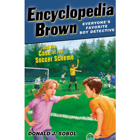 Encyclopedia Brown and the Case of the Soccer Scheme