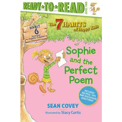 The 7 Habits of Happy Kids Habit #6: Sophie and the Perfect Poem