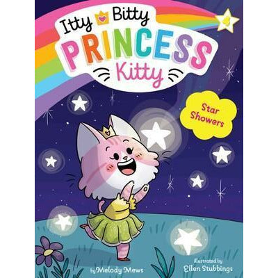 The Itty Bitty Princess Kitty #4: Star Showers