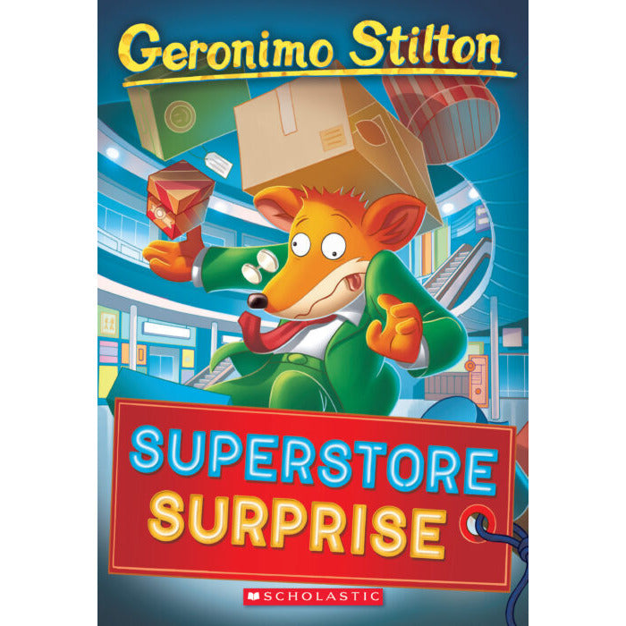 Geronimo Stilton #76: Superstore Surprise