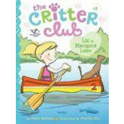 The Critter Club #7: Liz at Marigold Lake